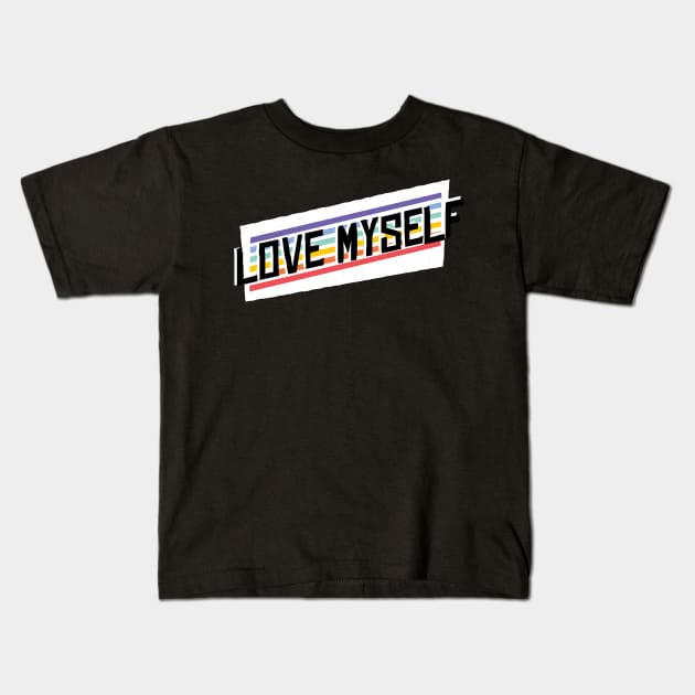 Love yourself Kids T-Shirt by LR_Collections